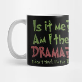 Drama Of Grinchmas Mug